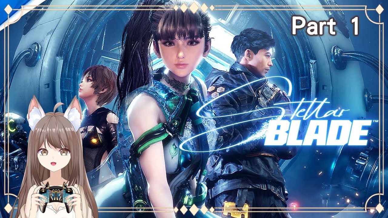 【#游戲】[#StellarBlade ] 劍星 Part 1 來了 #馬來西亞vtuber | MYViki