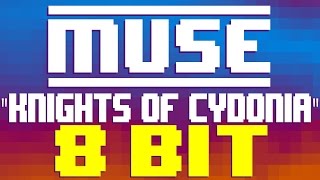 Knights of Cydonia [8 Bit Tribute to Muse] - 8 Bit Universe chords