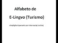 L97. Аlfabeto de E-Lingvo (Turismo): simpligita Esperanto por turistoj.
