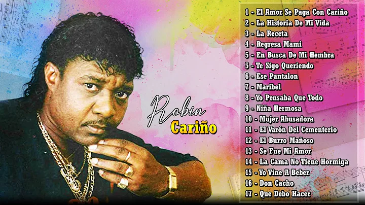 Las Mejores Canciones De Robin Cario  -   Robin Ca...