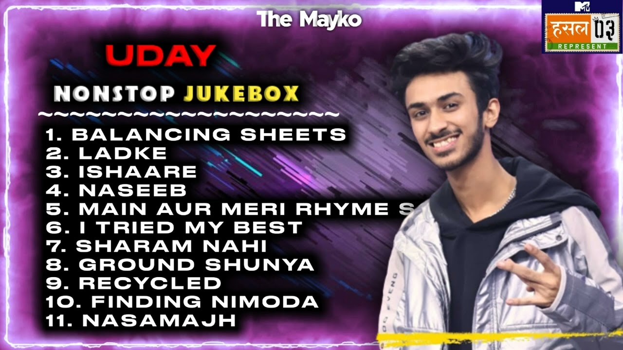 UDAY - NONSTOP JUKEBOX | MTV Hustle 03 REPRESENT WINNER 🏆 | HipHop India | The Mayko