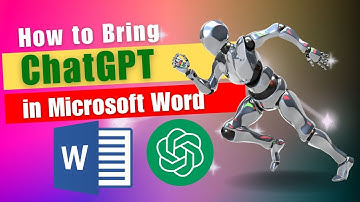 How to Bring ChatGPT in Microsoft Word [Integrate OpenAI in MS Word]