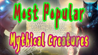 20 Most Popular Mythical Creatures