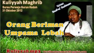 20121031 Ustaz Badrul Rahman - Manusia Beriman seumpama Part 7