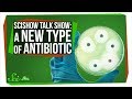 Two Fungi That Produced a New Type of Antibiotic: SciShow Talk Show