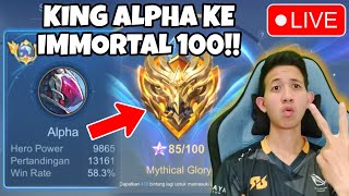 LIVE KING ALPHA PUSH IMMORTAL 100 STAR!!