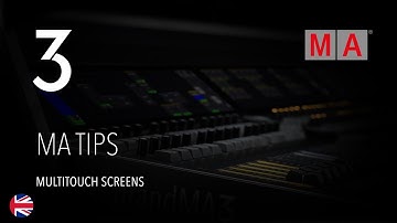 grandMA3 | MA Tips [EN] | Multitouch Screens