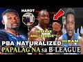 NATURALIZED sa PBA TEAMS GOOD DECISION | DWAYNE WADE DESERVE BA Ang STATUE? JB32 sa SMB EASL