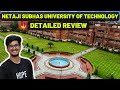 Nsutnsit netaji subhas university of technology 2020  aman dhattarwal ka college  detailed review