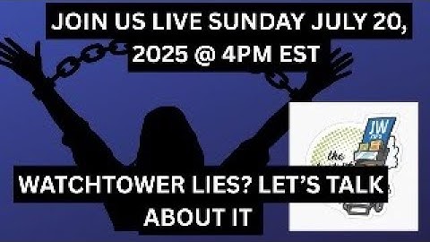 WATCHTOWER LIES? LET