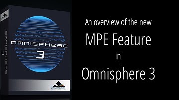 Omnisphere 3 Now Has Midi Polyphonic Expression!!  See how it works with Linnstrument MPE controller