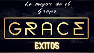 Grupo Grace - Mejores Éxitos 2021 (Música de Adoración)