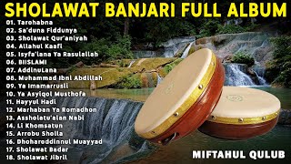 Sholawat Banjari MQ Full Album || Tarohabna, Sholawat Jibril | Sholawat Nabi Penyejuk Hati
