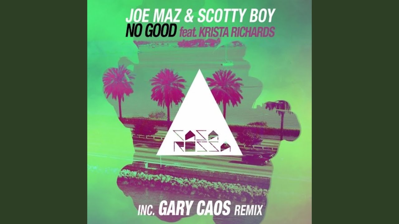 No Good (Original Mix)