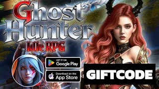 Ghost Hunter: Idle RPG || All 5 Giftcode & How to Redeem - Ghost Hunter: Idle RPG 5 Code.