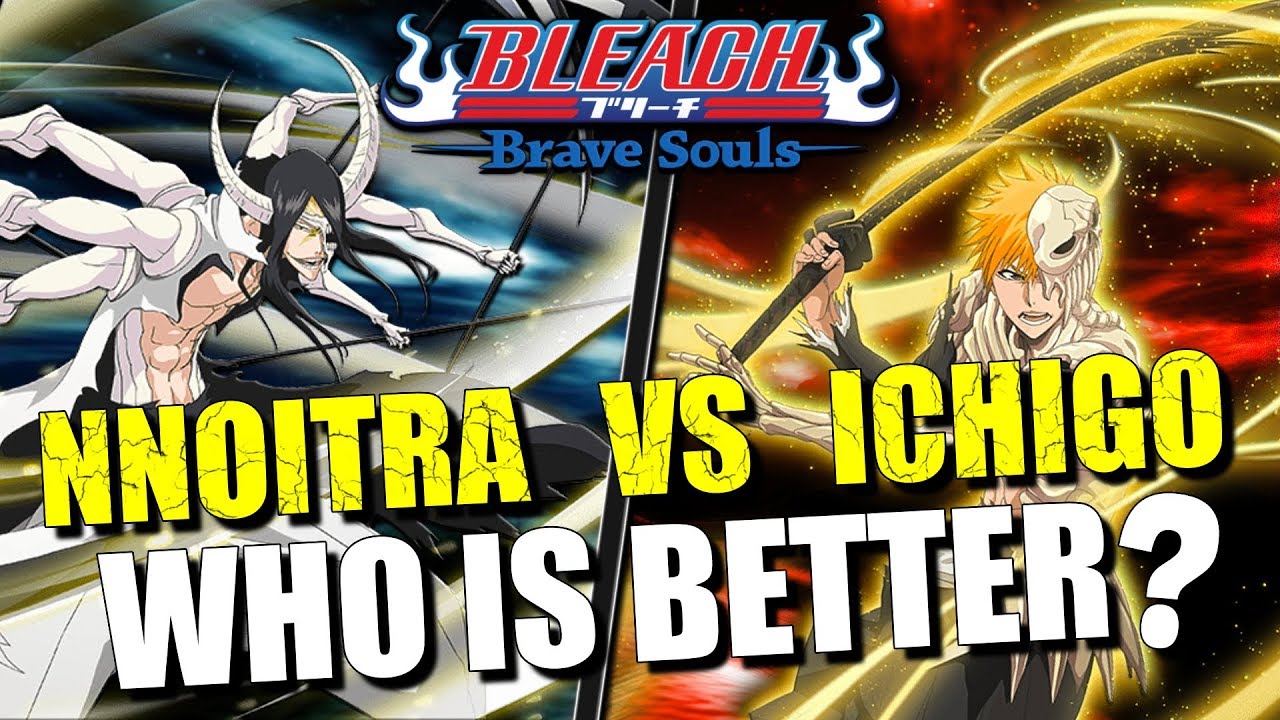 Hell Verse Ichigo vs 6 Arm Nnoitra WHO IS BETTER?! Bleach Brave Souls