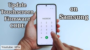 How to Update Samsung Touch Screen Firmware with Secret Code