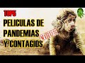 TOP5 Peliculas de Contagios y Pandemias