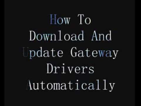 How To Download And Update Gateway Drivers Automatically