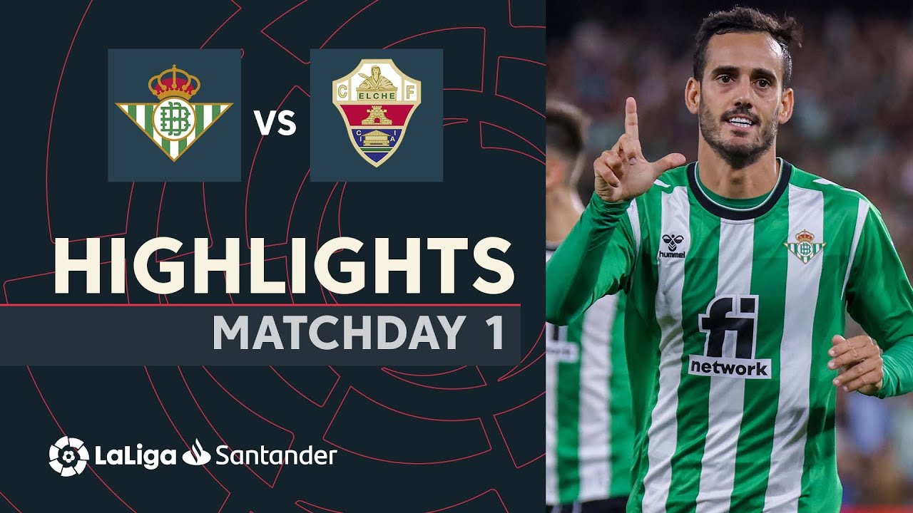 Resumen de Real Betis vs Elche CF (3-0)