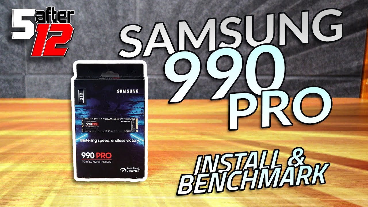 Samsung 990 PRO PCIe 4.0 NVMe SSD – Installation & Benchmarks 