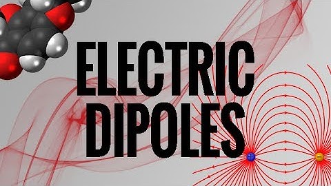 A3Academy: Electric Dipoles