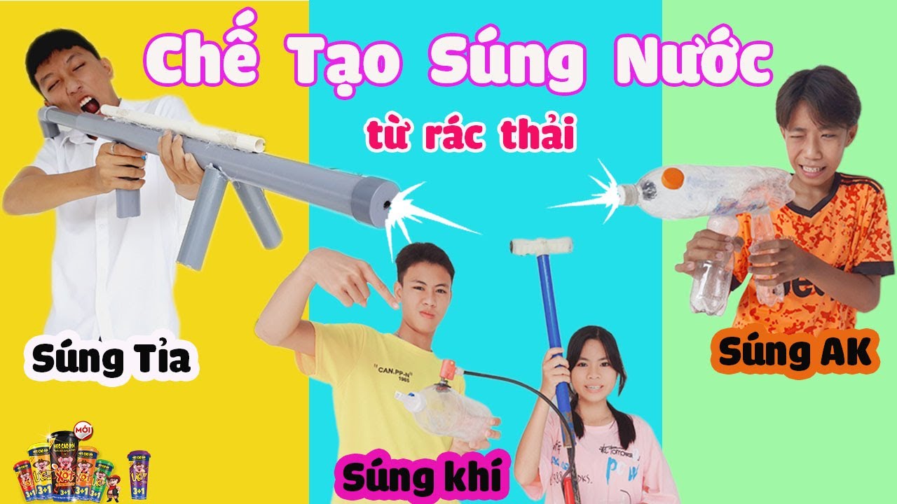 Thử Thách Chế Tạo Sung Nước Từ Rác Thải Đội Thắng... - youtube