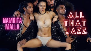 Namrita Malla Dance Cover - All That Jazz Chicago Song Choreography Directed By Sooraj Katoch
