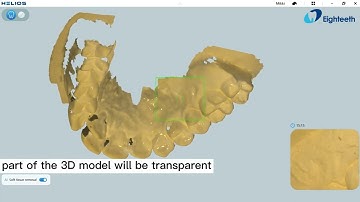 New function Helios 600 software-Made part of 3Dmodel transparent to avoid occluding scanning sight