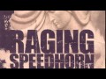 RAGING SPEEDHORN - WELCOME TO SHITVILLE