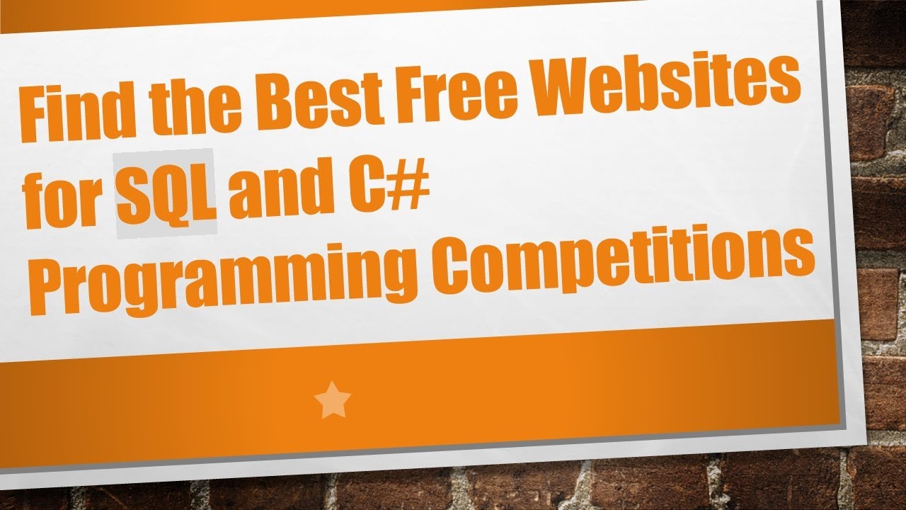Find the Best Free Websites for SQL and C# Programming Competitions ...