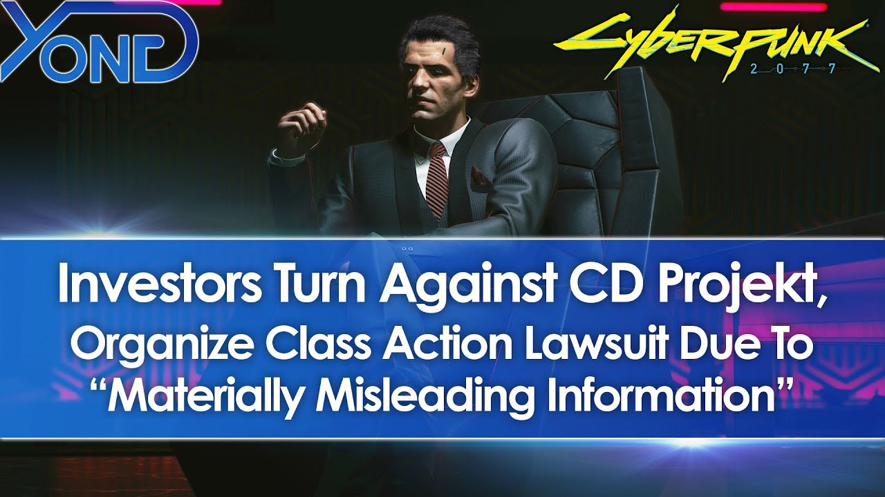 CD Projekt May Face Class Action Lawsuit From Investors (Cyberpunk 2077)