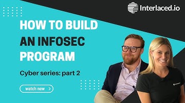 How to build an Information Security Program