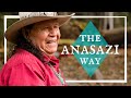 The anasazi way  anasazi foundation