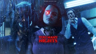 TOO MANY NIGHTS | [Bullet Train Edit]🌃