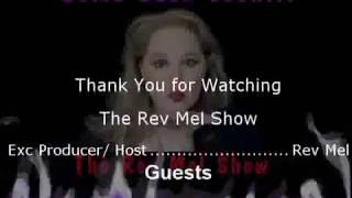 The Rev Mel Show with guest Lenora Ma'ma , an Amazing interview .Part 10