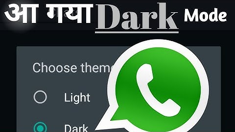 WhatsApp Dark Mode :How to enable WhatsApp Dark Theme | WhatsApp Dark Mode - Tech update