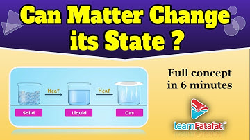 Class 9 Science Chapter 1 Matter in our surroundings - Can Matter Change its State ?