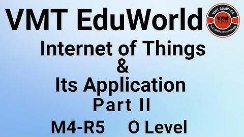 o level Internet of things(M4 R5),mcqs iot ,important questions IOT,o level iot important questions