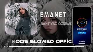 Bahtiyar Özdemir - Emanet ( Speed Up ) - 𝗡𝗼𝗼𝘀 𝗦𝗹𝗼𝘄𝗲𝗱 Resimi