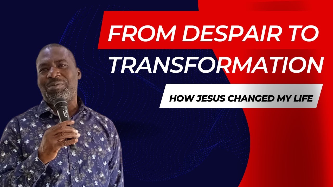 From Despair to Transformation: How Jesus Changed My Life - YouTube