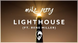 Mike Perry & Hot Shade - Lighthouse ft. René Millers CC