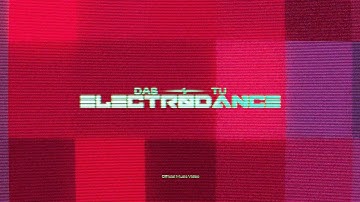 Das Tu – Electrodance (Official Music Video)