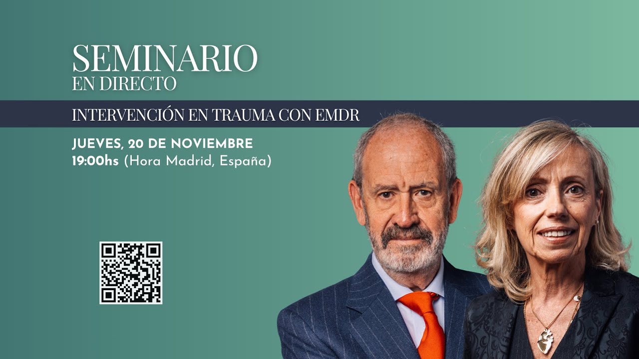 Intervención en trauma con EMDR - Seminario en directo con Begoña Aznárez y José Luis Marín