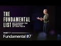 The Fundamental List, Part 7: Fundamental #7 // Andy Stanley