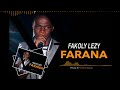 Fakoly lezy  farana audio