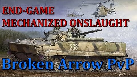 Russian Mechanized Spam Fighting Experience | Broken Arrow PvP