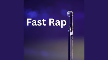 Fast Rap