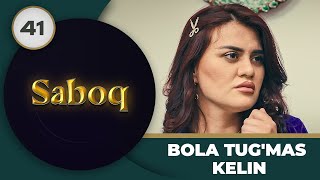 Bola Tug'mas Kelin "Saboq" 41-qism