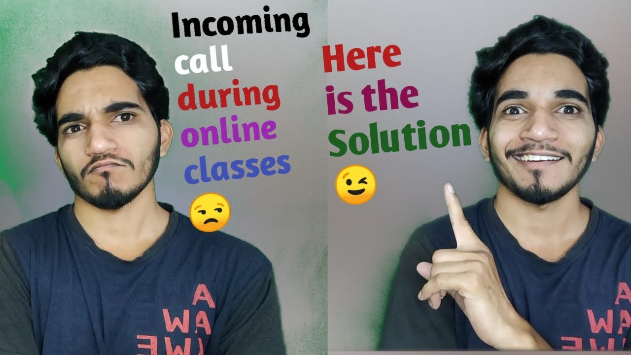 How to stop Incoming calls during Online classes ??? Here is the ...